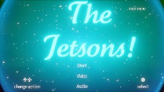 The Jetsons Game menu!
