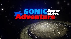 Sonic Adventure Super Blast(AlphaV0.2)