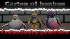 Garten of banban crossovers problem Chapter 2