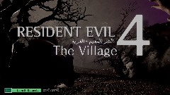 RESIDENT EVIL 4 The Village