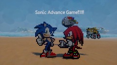Sonic Advance The Game!!!111!11