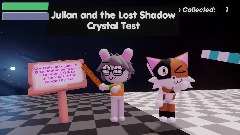 Julian and the Lost Shadow Crystal Test