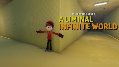 IS - A Liminal, Infinite World (Dead)