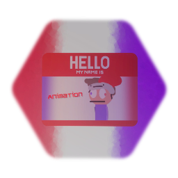 HELLO MY NAME IS ANIMATION