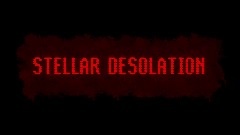 STELLAR DESOLATION DEMO - UPDATED GUNPLAY