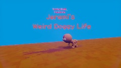 Jeremi's Weird Doggy Life