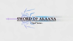 SWORD OF AKAANA: Final Demo             [Alpha]