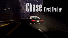 Chase(First Trailer)