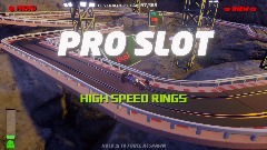 Pro Slot High Speed Rings Final Demo