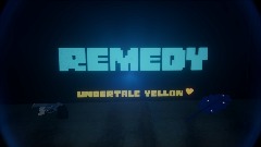Remedy - Undertale Yellow