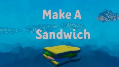 Make A Sandwich (BETA)