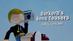 Darkorb's 2025 Song Teasers