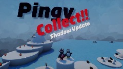 Pingy Collect!! [Shadow Update]