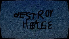 -=Destroy a house=-                                (controller)