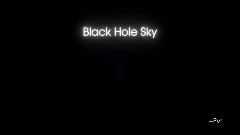 Black hole sky intro