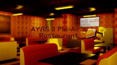 AY/IS || Pie-Air's Restaurant 🥧