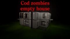 Cod Zombies empty house [beta]