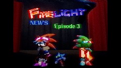 Firelight NEW'S |ep 3|