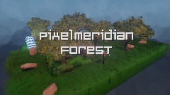 Pixel Meridian Forest