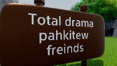 total drama pahkitew friends INTRO