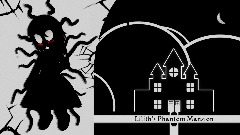 Lilith's Phantom Mansion [BETA]