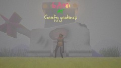 6am at goofy goobers