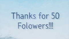 Thanks for 50 Folowers