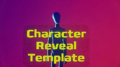 Character Reveal Template