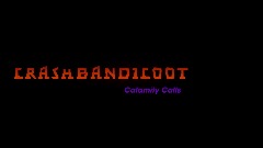 Crash Bandicoot: Calamity Calls (DEMO)