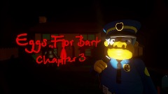 Eggs For Bart [CHAPTER 3 PART 1 IS OUT!]