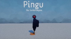 Pingu The Dumb Penguin