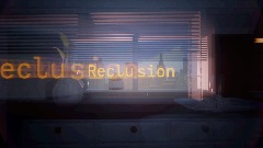 Reclusion
