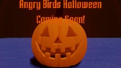 Angry Birds Halloween Coming Soon!