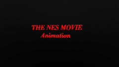 The NES MOVIE animation