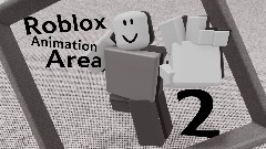 Roblox Animation Area |V2/AY