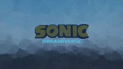 Sonic Dreamiverse Test Area