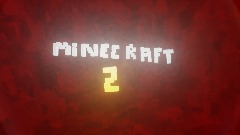 MINECRAFT 2 TEASER