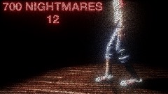 700 NIGHTMARES 12