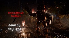 five nights at freddy X dead by daylight