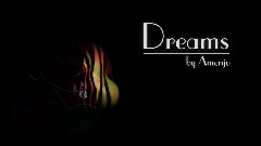 Dreams