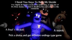 A decision for Five Night's at Frodo's