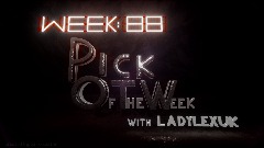 Pick Of The Week with LadyLexUK: POTW