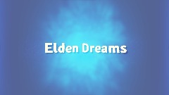 Elden Dreams Style Main Menu