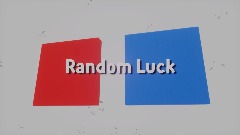 Random Luck (Version 1.02)