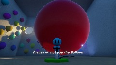 Please do not pop the Balloon