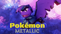 Pokemon metallic