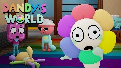 *Dandy's World - Dandy pops Looey! <term>CRAZIER THAN IT SOUNDS