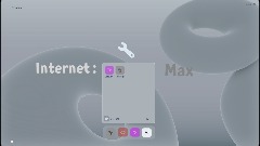 Internet : Max (READ DESCRIPTION)