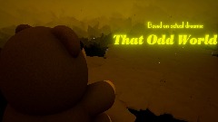 That Odd World (Heavy In Development)