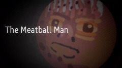 The Meatball Man
